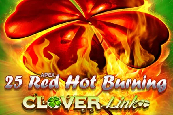 25 Red Hot Burning Clover Link Slot Oyunları Görseli