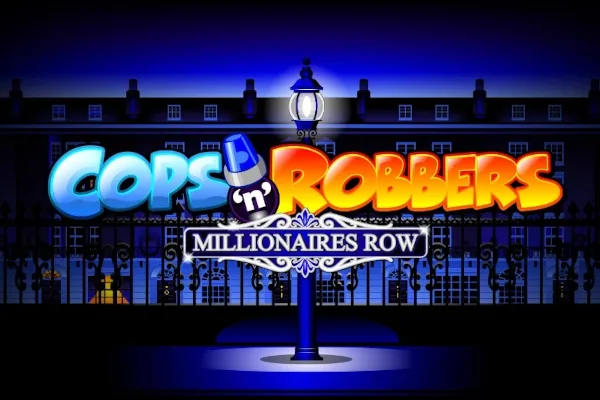 Cops'n'Robbers Millionaires Row Slot Oyunları Görseli