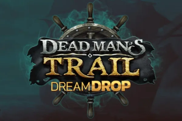 Dead Man's Trail Dream Drop Slot Oyunları Görseli