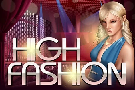 High Fashion Slot Oyunları Görseli