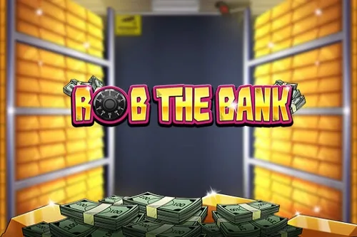 Rob The Bank Slot Oyunları Görseli