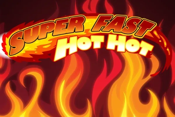 Super Fast Hot Hot Slot Oyunları Görseli