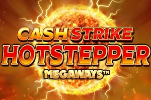 Cash Strike Hotstepper Megaways Slot Oyunları Görseli