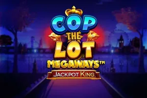 Cop The Lot Megaways Jackpot King Slot Oyunları Görseli