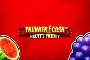 Thunder Cash - Fruity Fruity Slot Oyunları Görseli